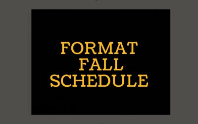 FORMAT Fall Schedule